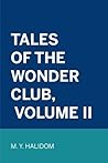 Tales of the Wonder Club, Volume II