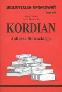 Biblioteczka Opracowań Kordian Juliusza Słowackiego  (Biblioteczka Opracowań, #6)