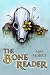 The Bone Reader