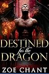 Destined for the Dragon (Lost Dragons, #3)