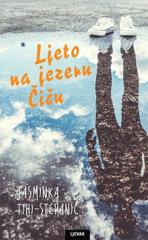 Ljeto na jezeru Čiču (Hardcover)