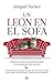 Un león en el sofá (Fuera de colección) (Spanish Edition)