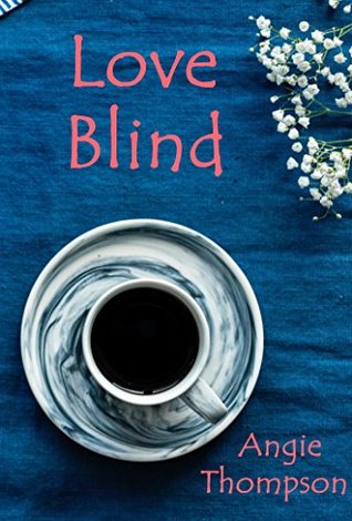 Love Blind (Kindle Edition)