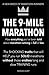 The 9-Mile Marathon: A New Breed Of Marathon Runners