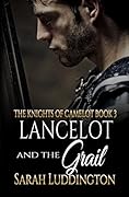 Lancelot And The Grail