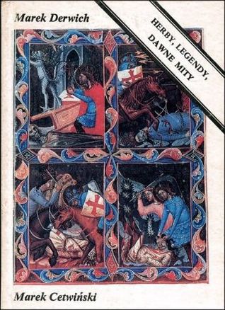 Herby, legendy, dawne mity (Hardcover)