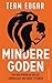 Mindere Goden by Team Edgar