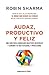 Audaz, Productivo y feliz / Courageous, Productive and Happy (Spanish Edition)