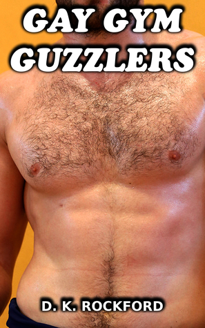 Gay Gym Guzzlers (ebook)