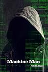 Machine Man