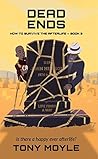 Dead Ends: How to Survive the Afterlife Book 3