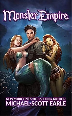 Monster Empire by Michael-Scott Earle book cover