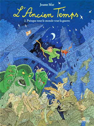 L'Ancien temps: Puisque tout le monde veut la guerre (L'Ancien temps, #2)
