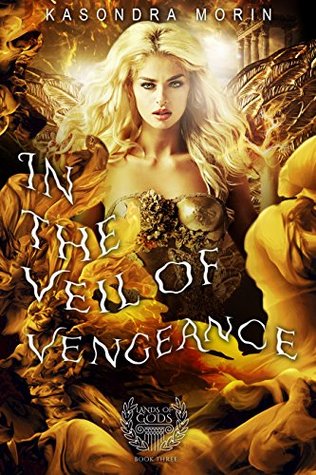 In the Veil of Vengeance (Lands of Gods Book 3)