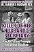 Killer of Her Husband’s Secretary by R. Barri Flowers