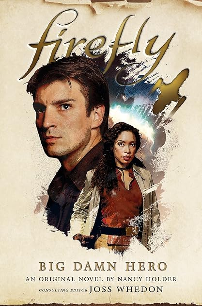 Big Damn Hero (Firefly, #1)