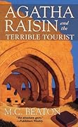 Agatha Raisin and the Terrible Tourist (Agatha Raisin, #6)