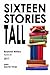 Sixteen Stories Tall: Redwe...