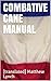 COMBATIVE CANE MANUAL