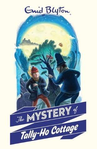 The Mystery of Tally-Ho Cottage
