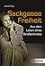 Sackgasse Freiheit: Aus dem Leben eines Straßenkindes (German Edition)