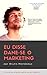 Eu disse Dane-se o Marketing by Bruno Mendonca