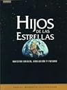 Hijos de las estrellas (Spanish Edition)
