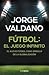 Fútbol el juego infinito