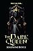 The Dark Queen