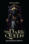 The Dark Queen by Josephine Boyce