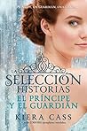 El Príncipe y el guardián by Kiera Cass