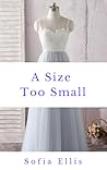 A Size Too Small