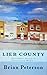 Lieb County: Seven Short Stories of Those Living Within