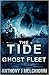 Ghost Fleet (The Tide, #7)