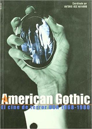 American Gothic. El cine de terror USA 1968-1980 (Paperback)