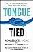 Tongue-Tied: How a Tiny Str...