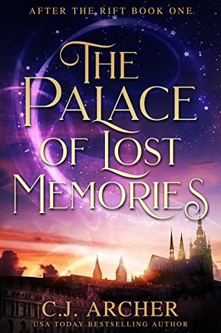 The Palace of Lost Memories (After the Rift, #1)