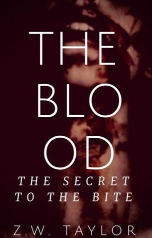 The Blood (The Bite #3)