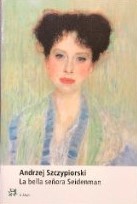 Portada de La bella Señora Seidenman, de Andrzej Szczypiorski