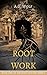 Root Work (The Root Doctor #1)