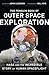The Penguin Book of Outer Space Exploration: NASA and the Incredible Story of Human Spaceflight