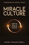 Miracle Culture: How to Walk in Miracles Every Day Book cover for Miracle Culture: How to Walk in Miracles Every Day