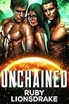 Unchained by Ruby Lionsdrake