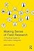Making Sense of Field Research by Sheila Pontis