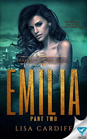 Emilia: Part 2 (Trassato Crime Family Book 4)