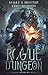 Rogue Dungeon (The Rogue Du...