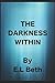 The Darkness Within