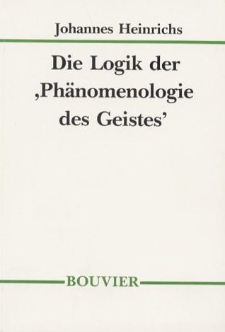 Die Logik der ,Phänomenologie des Geistes' (Paperback)