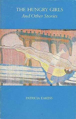 The Hungry Girls and Other Stories (Paperback)