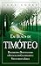 Em Busca de Timóteo: Descob...